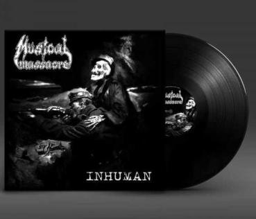 Musical Massacre - Inhuman (LP)